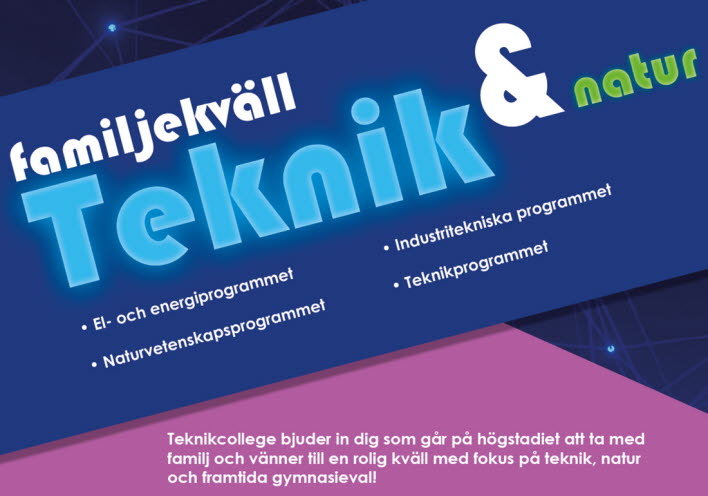 Affisch om Teknikcolleges familjekväll för högstadieelever.